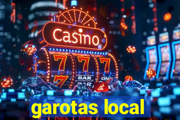 garotas local